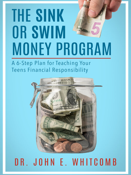 Title details for The Sink or Swim Money Program by John E. Whitcomb - Available